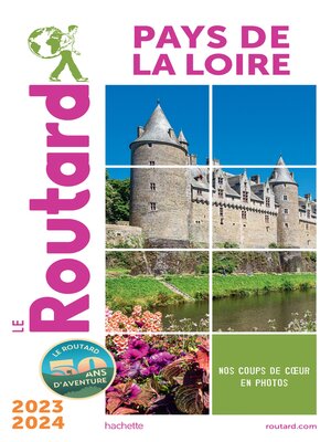 cover image of Guide du Routard Pays de la Loire 2023/24